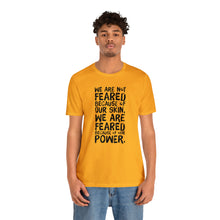 Load image into Gallery viewer, KNOW YOUR POWER Unisex T-Shirt