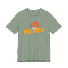 Load image into Gallery viewer, LOCS and MELANIN Unisex T-Shirt