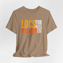 Load image into Gallery viewer, LOCS FOR DAYS MELANIN THAT SLAYS Unisex Shirt — Heather Collection