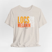 Load image into Gallery viewer, LOCS FOR DAYS MELANIN THAT SLAYS Unisex Shirt — Heather Collection