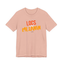 Load image into Gallery viewer, LOCS and MELANIN Unisex T-Shirt
