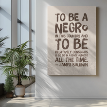 Load image into Gallery viewer, James Baldwin Quote Art Canvas: Afrocentric Home Decor Ready to hang