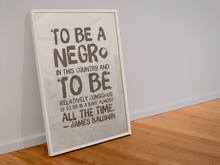 Load image into Gallery viewer, James Baldwin Quote Art Poster: Afrocentric Home Decor