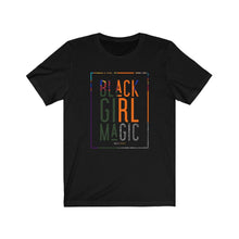 Load image into Gallery viewer, BLACK GIRL MAGIC Unisex T-Shirt