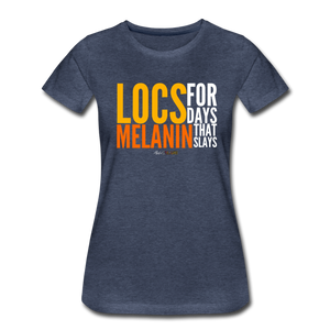 LOCS FOR DAYS Women’s T-Shirt - heather blue