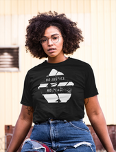 Load image into Gallery viewer, NO JUSTICE. NO PEACE. Unisex T-Shirt